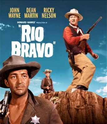 Rio Bravo! A Western Story of Law and Redemption Featuring Gritty Gunfights and Unlikely Alliances!